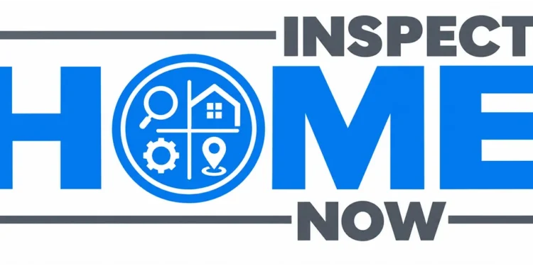 Inspect Home Now